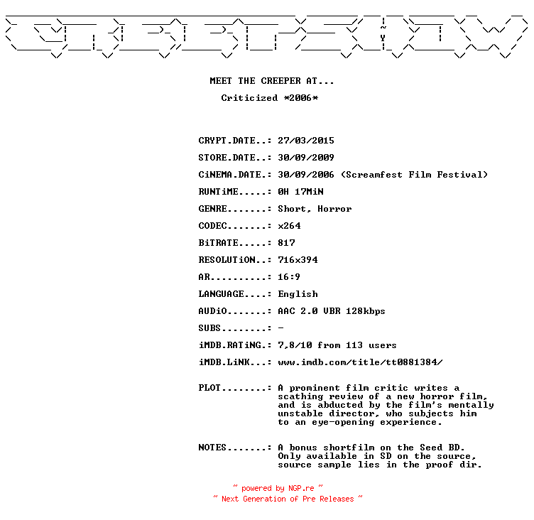 NFO for the release Criticized.2006.BDRiP.x264-CREEPSHOW by CREEPSHOW