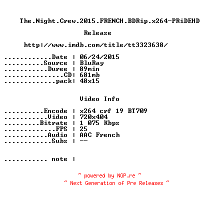 NFO for the release The.Night.Crew.2015.FRENCH.BDRip.x264-PRiDEHD by PRiDEHD