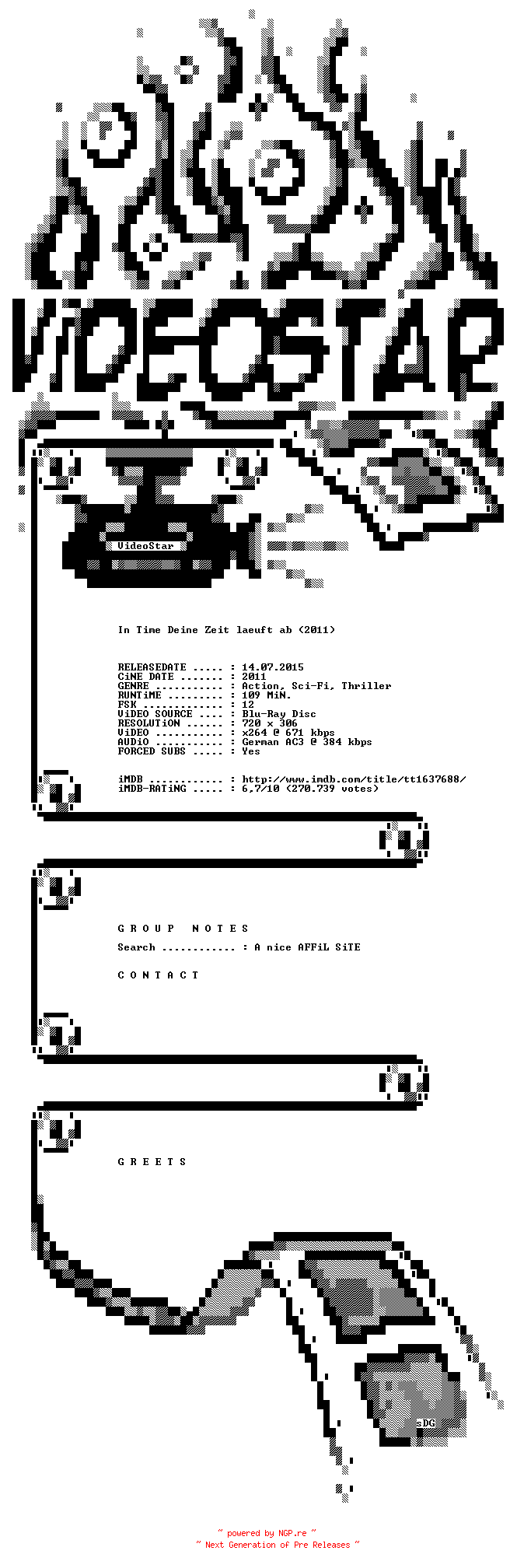 NFO for the release In.Time.Deine.Zeit.laeuft.ab.German.2011.AC3.BDRip.x264.iNTERNAL-VideoStar by VideoStar