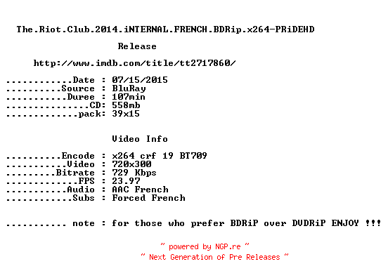 NFO for the release The.Riot.Club.2014.iNTERNAL.FRENCH.BDRip.x264-PRiDEHD by PRiDEHD