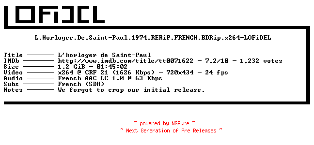 NFO for the release L.Horloger.De.Saint-Paul.1974.RERiP.FRENCH.BDRip.x264-LOFiDEL by LOFiDEL