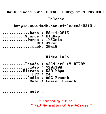 NFO for the release Dark.Places.2015.FRENCH.BDRip.x264-PRiDEHD by PRiDEHD