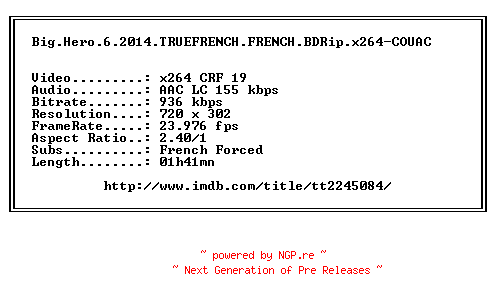 NFO for the release Big.Hero.6.2014.TRUEFRENCH.FRENCH.BDRip.x264-COUAC by COUAC