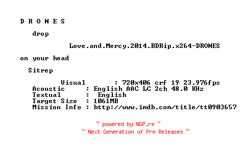 NFO for the release Love.And.Mercy.2014.BDRip.x264-DRONES by DRONES