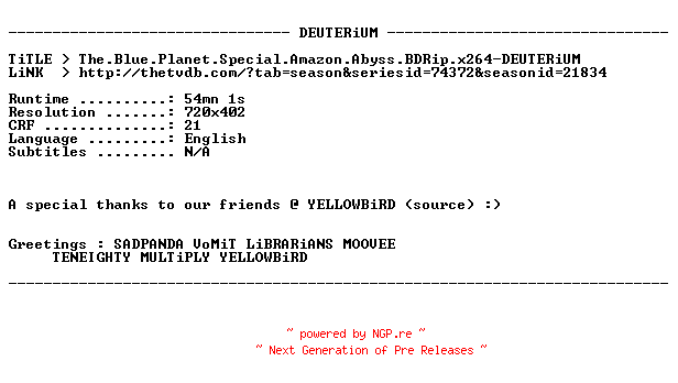 NFO for the release The.Blue.Planet.Special.Amazon.Abyss.BDRip.x264-DEUTERiUM by DEUTERiUM