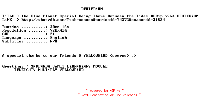 NFO for the release The.Blue.Planet.Special.Being.There.Between.the.Tides.BDRip.x264-DEUTERiUM by DEUTERiUM