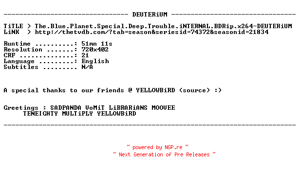 NFO for the release The.Blue.Planet.Special.Deep.Trouble.iNTERNAL.BDRip.x264-DEUTERiUM by DEUTERiUM
