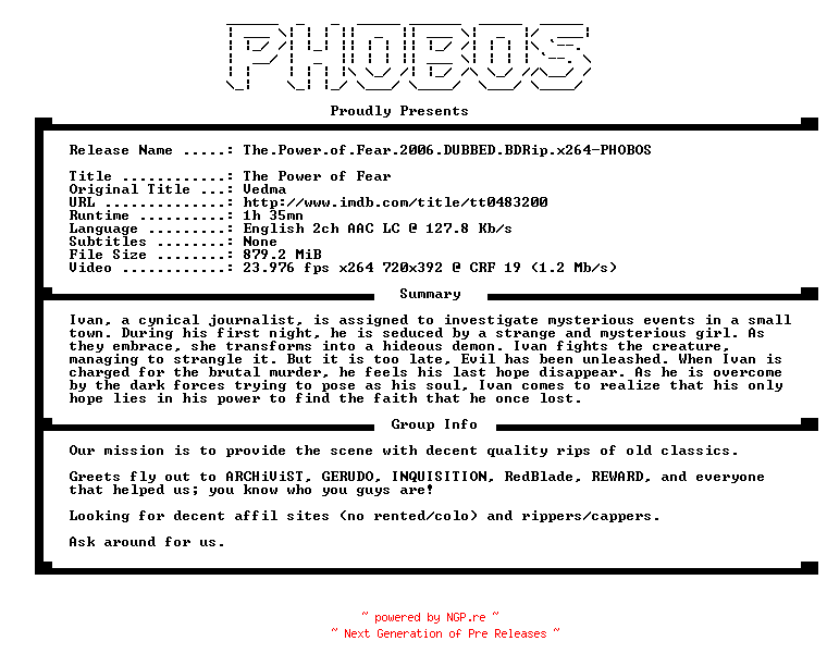 NFO for the release The.Power.of.Fear.2006.DUBBED.BDRip.x264-PHOBOS by PHOBOS