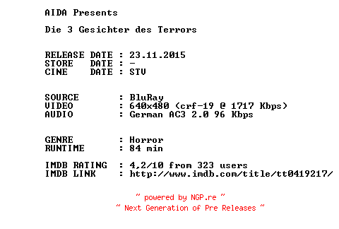 NFO for the release Die.3.Gesichter.des.Terrors.2004.German.BDRip.x264.iNTERNAL-AIDA by AIDA