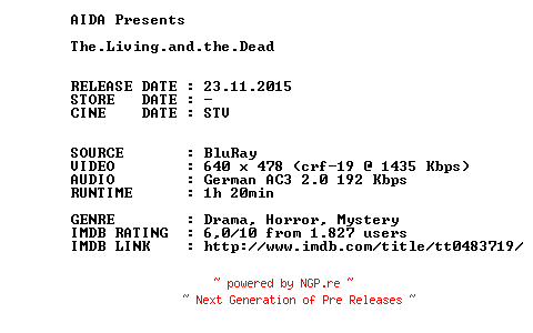 NFO for the release The.Living.and.the.Dead.2006.German.BDRip.x264.INTERNAL-AIDA by AIDA