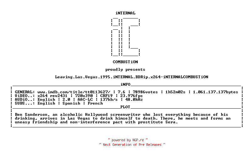 NFO for the release Leaving.Las.Vegas.1995.iNTERNAL.BDRip.x264-iNTERNALCOMBUSTiON by iNTERNALCOMBUSTiON