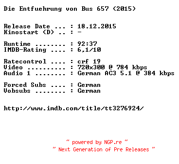 NFO for the release Die.Entfuehrung.von.Bus.657.German.2015.AC3.BDRiP.x264-EXQUiSiTE by EXQUiSiTE