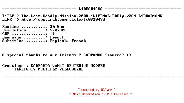 NFO for the release The.Last.Deadly.Mission.2008.iNTERNAL.BDRip.x264-LiBRARiANS by LiBRARiANS