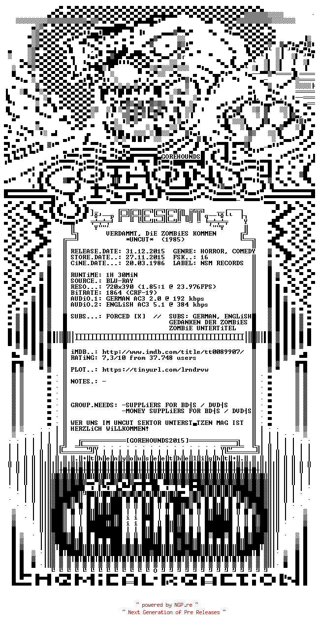 NFO for the release Verdammt.Die.Zombies.Kommen.GERMAN.1985.DL.BDRiP.x264.INTERNAL-GOREHOUNDSx by GOREHOUNDSx