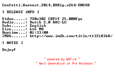 NFO for the release Confetti.Harvest.2014.BDRip.x264-ENSOR by ENSOR