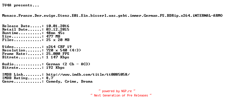 NFO for the release Monaco.Franze.Der.ewige.Stenz.E01.Ein.bisserl.was.geht.immer.German.FS.BDRip.x264.iNTERNAL-ARMO by ARMO
