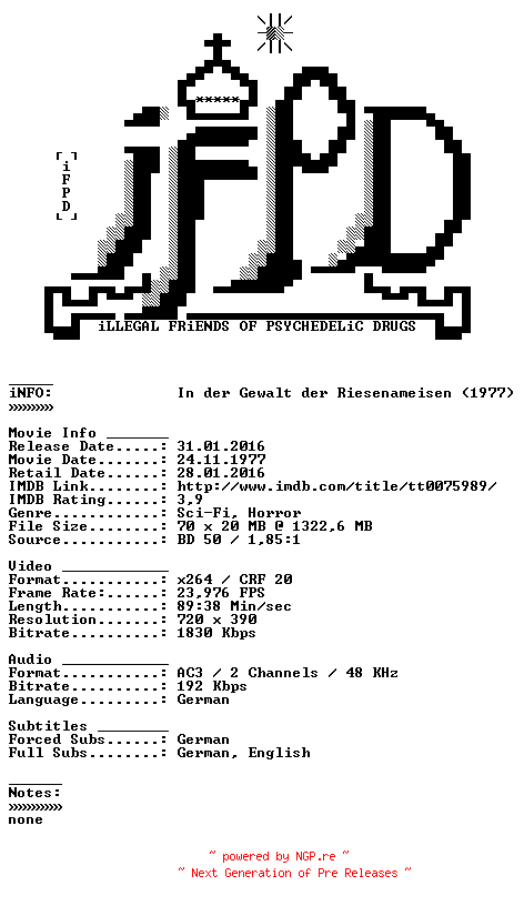 NFO for the release In.der.Gewalt.der.Riesenameisen.German.1977.AC3.BDRiP.x264-iFPD by iFPD