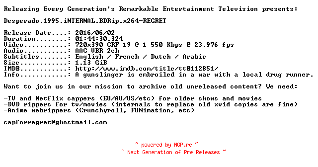 NFO for the release Desperado.1995.iNTERNAL.BDRip.x264-REGRET by REGRET