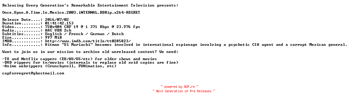 NFO for the release Once.Upon.A.Time.In.Mexico.2003.iNTERNAL.BDRip.x264-REGRET by REGRET