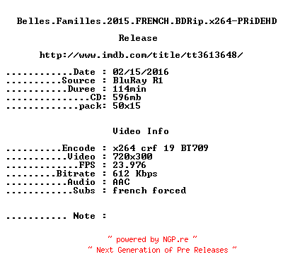 NFO for the release Belles.Familles.2015.FRENCH.BDRip.x264-PRiDEHD by PRiDEHD