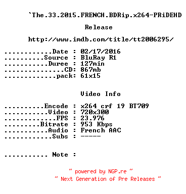 NFO for the release The.33.2015.FRENCH.BDRip.x264-PRiDEHD by PRiDEHD