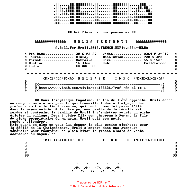 NFO for the release A.Bell.for.Ursli.2015.FRENCH.BDRip.x264-MELBA by MELBA