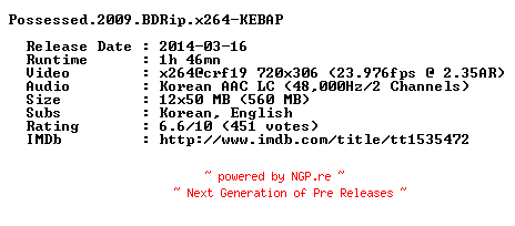 NFO for the release Possessed.2009.BDRip.x264-KEBAP by KEBAP