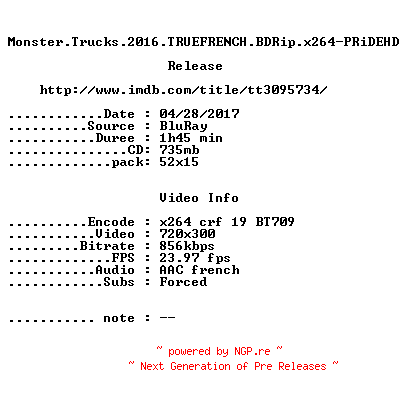 NFO for the release Monster.Trucks.2016.TRUEFRENCH.BDRip.x264-PRiDEHD by PRiDEHD