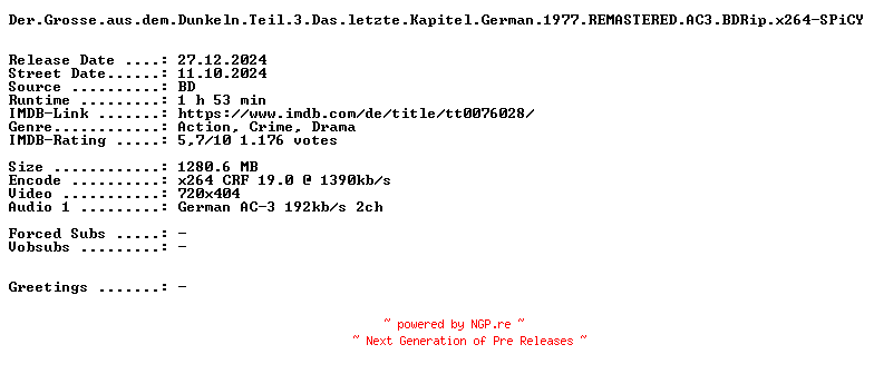 NFO for the release Der.Grosse.aus.dem.Dunkeln.Teil.3.Das.letzte.Kapitel.German.1977.REMASTERED.AC3.BDRip.x264-SPiCY by SPiCY