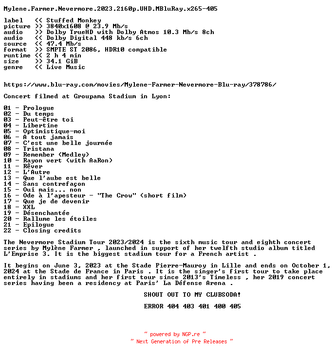 NFO for the release Mylene.Farmer.Nevermore.2023.2160p.UHD.MBluRay.x265-405 by 405