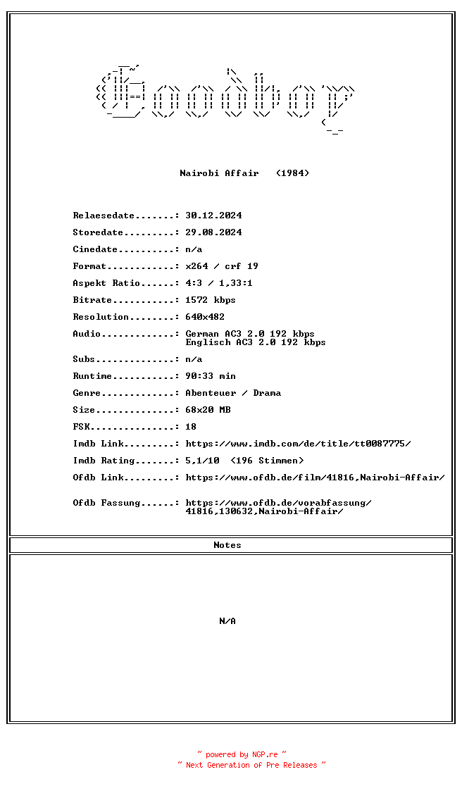 NFO for the release Nairobi.Affair.GERMAN.1984.FS.DL.AC3.DVDRiP.x264-Goodboy by Goodboy