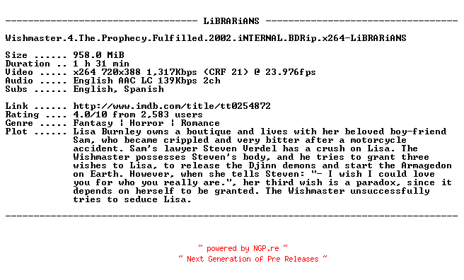 NFO for the release Wishmaster.4.The.Prophecy.Fulfilled.2002.iNTERNAL.BDRip.x264-LiBRARiANS by LiBRARiANS