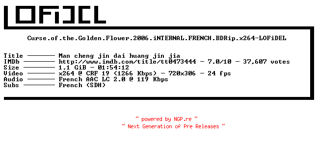 NFO for the release Curse.of.the.Golden.Flower.2006.iNTERNAL.FRENCH.BDRip.x264-LOFiDEL by LOFiDEL