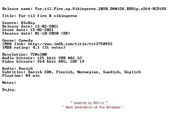 NFO for the release Far.til.Fire.og.Vikingerne.2020.DANiSH.BDRip.x264-RCDiVX by RCDiVX