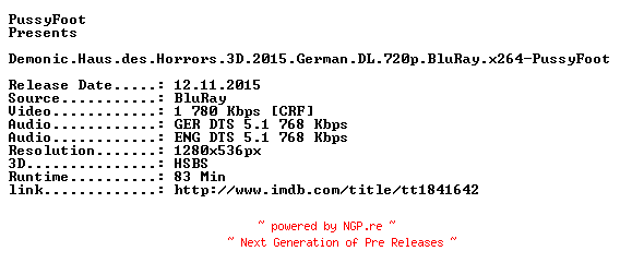 NFO for the release Demonic.Haus.des.Horrors.3D.2015.German.DL.720p.BluRay.x264-PussyFoot by PussyFoot