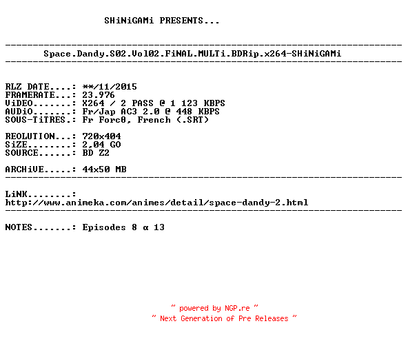 NFO for the release Space.Dandy.S02.Vol02.FiNAL.MULTi.BDRip.x264-SHiNiGAMi by SHiNiGAMi