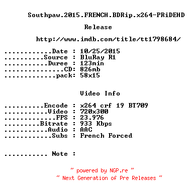 NFO for the release Southpaw.2015.FRENCH.BDRip.x264-PRiDEHD by PRiDEHD
