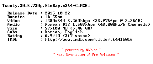 NFO for the release Twenty.2015.720p.BluRay.x264-GiMCHi by GiMCHi