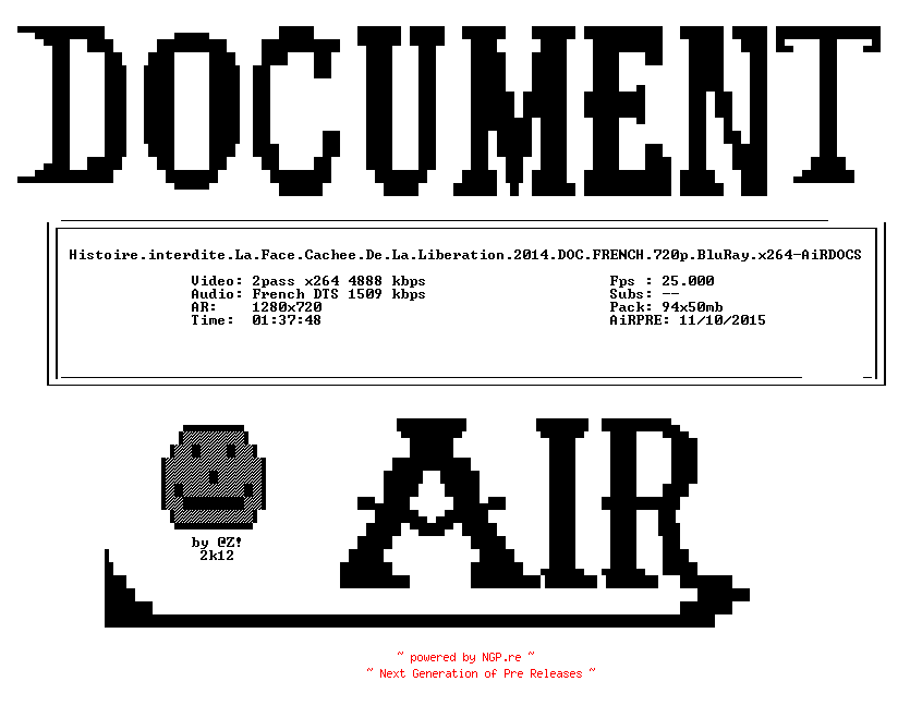 NFO for the release Histoire.interdite.La.Face.Cachee.De.La.Liberation.2014.DOC.FRENCH.720p.BluRay.x264-AiRDOCS by AiRDOCS