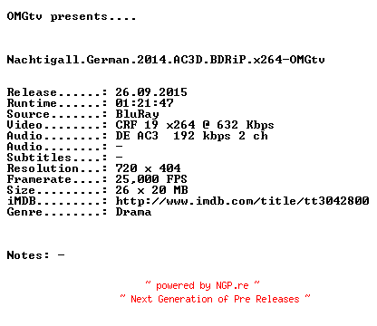 NFO for the release Nachtigall.German.2014.AC3D.BDRiP.x264-OMGtv by OMGtv