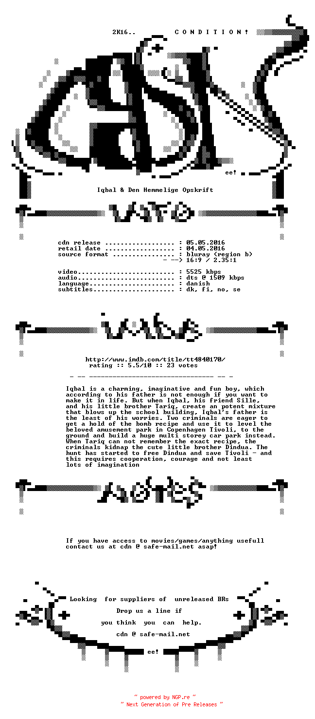 NFO for the release Iqbal.Og.Den.Hemmelige.Opskrift.2015.DANISH.720p.BluRay.x264-CONDITION by CONDITION