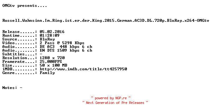 NFO for the release Russell.Wahnsinn.Im.Ring.ist.er.der.King.2015.German.AC3D.DL.720p.BluRay.x264-OMGtv by OMGtv