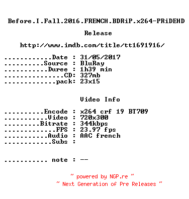 NFO for the release Before.I.Fall.2016.FRENCH.BDRiP.x264-PRiDEHD by PRiDEHD