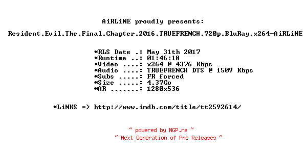 NFO for the release Resident.Evil.The.Final.Chapter.2016.TRUEFRENCH.720p.BluRay.x264-AiRLiNE by AiRLiNE