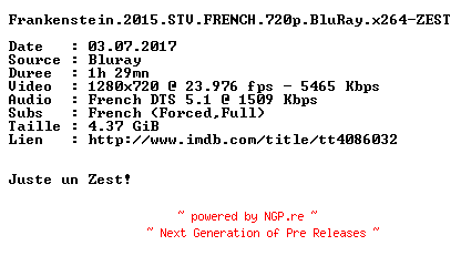 NFO for the release Frankenstein.2015.STV.FRENCH.720p.BluRay.x264-ZEST by ZEST
