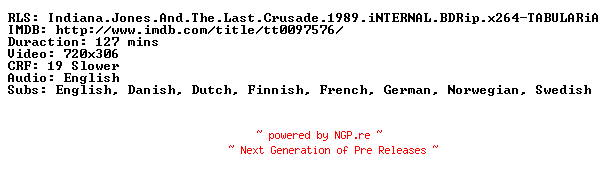 NFO for the release Indiana.Jones.And.The.Last.Crusade.1989.iNTERNAL.BDRip.x264-TABULARiA by TABULARiA
