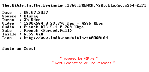 NFO for the release The.Bible.In.The.Beginning.1966.FRENCH.720p.BluRay.x264-ZEST by ZEST