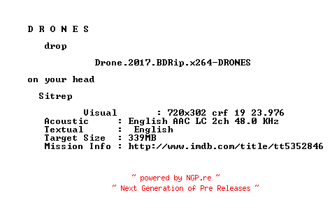 NFO for the release Drone.2017.BDRip.x264-DRONES by DRONES