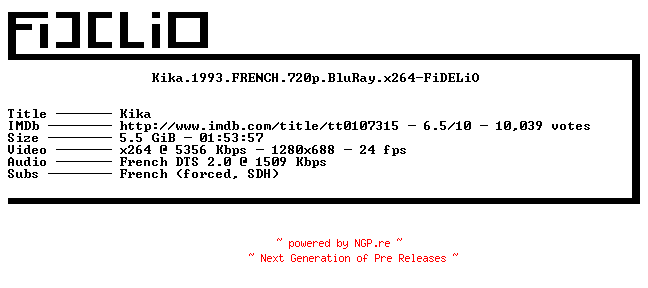 NFO for the release Kika.1993.FRENCH.720p.BluRay.x264-FiDELiO by FiDELiO