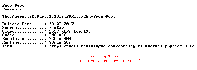 NFO for the release The.Azores.3D.Part.2.2012.BDRip.x264-PussyFoot by PussyFoot